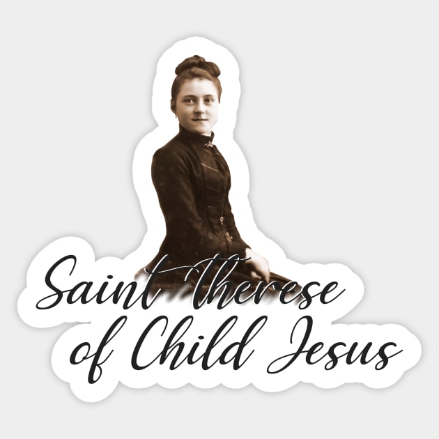 Saint Therese of Child Jesus Sticker by alinerope